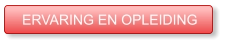 ERVARING EN OPLEIDING