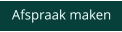Afspraak maken