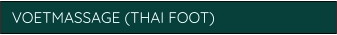 VOETMASSAGE (THAI FOOT)