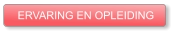 ERVARING EN OPLEIDING