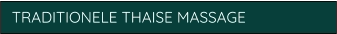 TRADITIONELE THAISE MASSAGE