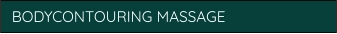 BODYCONTOURING MASSAGE