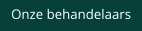 Onze behandelaars