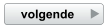 volgende