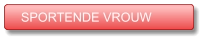 SPORTENDE VROUW SPORTENDE VROUW