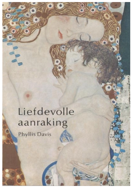 'Liefdevolle aanraking' van Phyllis Davis beschrijft de positieve invloed van bewuste aanraking en massage op ontspanning, verbondenheid en welzijn.