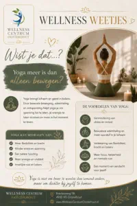Wist je dat Yoga meer is dan alleen bewegen?